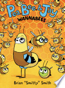Pea, Bee, & Jay #2: Wannabees