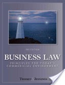 Business Law: Principles for Todays Commercial Environment