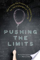 Pushing the Limits