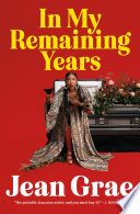 In My Remaining Years