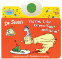 Do You Like Green Eggs and Ham?