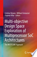 Multi-objective Design Space Exploration of Multiprocessor SoC Architectures