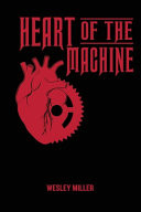 Heart of the Machine