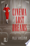 The Cinema of Lost Dreams
