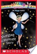 Night Fairies #4: Morgan the Midnight Fairy