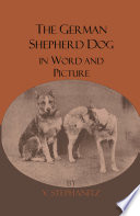 The German Shepherd Dog In Word And Picture
