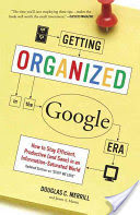 Getting Organized in the Google Era