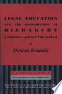 Legal Education and the Reproduction of Hierarchy