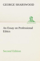 An Essay on Professional Ethics Second Edition