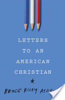 Letters to an American Christian