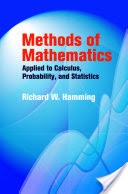 Methods of Mathematics Applied to Calculus, Probability, and Statistics
