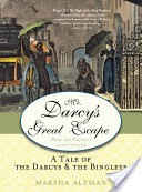Mr. Darcy's Great Escape
