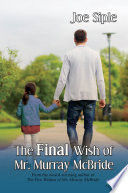 The Final Wish of Mr. Murray McBride