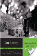 On StoryScreenwriters and Their Craft
