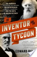 The Inventor and the Tycoon