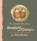 The Complete Adventures of Snugglepot and Cuddlepie