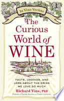 The Curious World of Wine