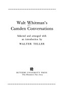Walt Whitman's Camden conversations