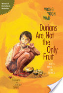 Durians Are Not the Only Fruit