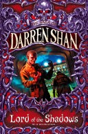Lord of the Shadows (The Saga of Darren Shan, Book 11)