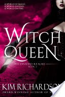 Witch Queen : Divided Realms Book 2