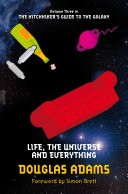 Life, the Universe and Everything: Hitchhiker's Guide 3