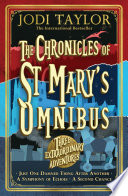 The Chronicles of St Marys Omnibus: Three Extraordinary Adventures