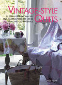 Vintage-style Quilts
