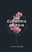 The Euphoria of Pain
