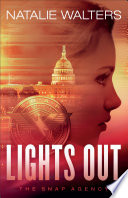 Lights Out (The SNAP Agency Book #1)