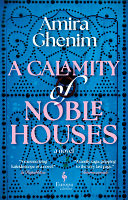 A Calamity of Noble Houses