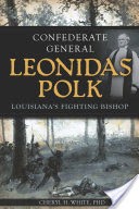 Confederate General Leonidas Polk