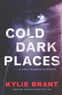 Cold Dark Places