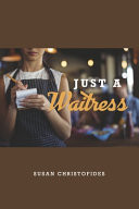 Just a Waitress