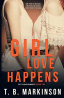 Girl Love Happens Series