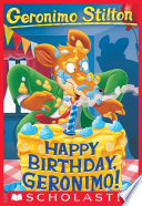 Happy Birthday, Geronimo (Geronimo Stilton #74)