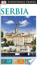 DK Eyewitness Travel Guide Serbia