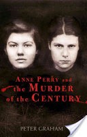 Anne Perry and the Murder of the Century