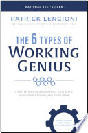 The 6 Types of Working Genius