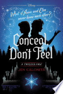 Frozen: Conceal, Don't Feel