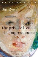 The Private Lives of the Impressionists