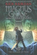 Magnus Chase and the Gods of Asgard, Book 2 The Hammer of Thor (Signed Edition)