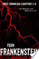 High School Horror: Teen Frankenstein Chapters 1-5