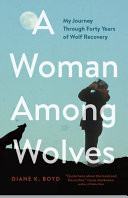 A Woman Among Wolves