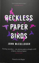 Reckless Paper Birds