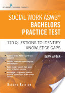 Social Work ASWB Bachelors Practice Test, Second Edition