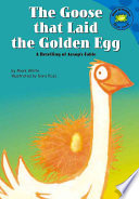 The Goose That Laid the Golden Egg