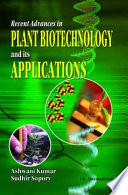 Recent Advances in Plant Biotechnology and Its Applications
