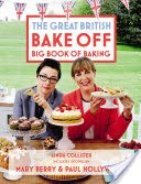 Great British Bake Off: Big Book of Baking