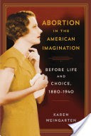 Abortion in the American Imagination